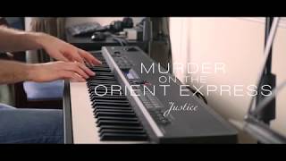 Murder On The Orient Express  Justice [upl. by Ardnuassac]