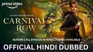 Carnival Row Season 1 All Episodes in Hindi Dubbed  Carnival Row Trailer Hindi  Amazon Prime Video [upl. by Raseta203]