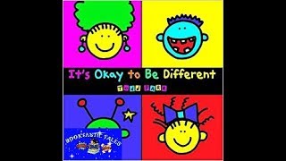 ITS OK TO BE DIFFERENT READ ALOUD CHILDRENS BOOK [upl. by Ellicott787]