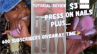 Press on nails tutorial  Shein press on nails  Giveaway Time🎉 Thank you to all my subscribers 💕 [upl. by Artinahs375]