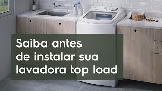 O que você precisa saber para instalar sua lavadora com abertura superior [upl. by Isabel129]