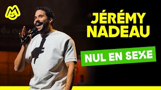 Jérémy Nadeau – Nul en sxe [upl. by Melli778]