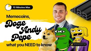 Memecoins DOGE PEPE ANDY  what you NEED to know  10 MINUTES MAX [upl. by Eelamme]