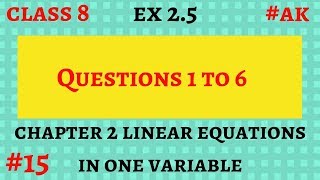 15 Ex 25 class 8 Q 1 to 6 linear equations in one variable in hindi By Akstudy 1024 [upl. by Inig]