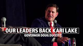 Leaders Like Governor Ducey Support Kari Lake [upl. by Ennagroeg]