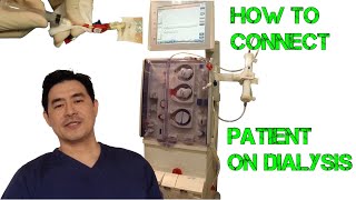 HOW TO CONNECT PATIENT ON HEMODIALYSIS [upl. by Sperling543]