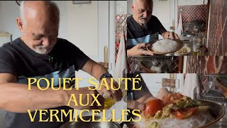 Poulet sauté aux vermicelles [upl. by Eekram975]