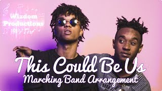 This Could Be Us Rae Sremmurd  Marching Band Arrangement  Sheet Music [upl. by Deehahs]