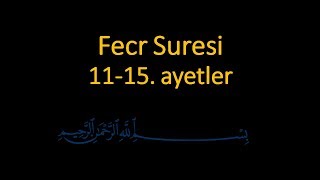 FECR SURESİ 1115 AYETLER EZBERLE 10 TEKRAR [upl. by Eiramnaej]