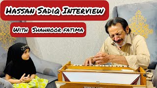 Hassan Sadiq interview with Shahnoor Fatima [upl. by Haidedej]