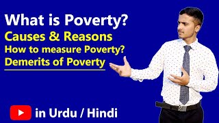 What is Poverty  Causes amp Demerits of Poverty  How to Measure Poverty Urdu  Hindi [upl. by Yunfei]