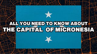 What is the capital of Micronesia Explained [upl. by Frances]