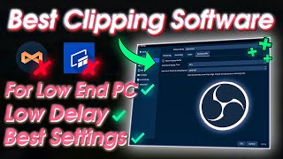 Best Clipping Software for Low End PCs in 2024 No Input Delay or FPS Drop [upl. by Anel]