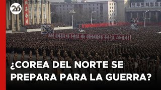 🚨 ¿Corea del Norte se prepara para la guerra [upl. by Evelyn142]