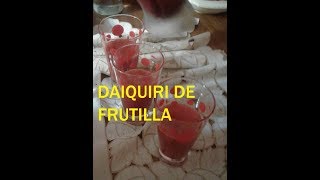 Daiquiri de Frutilla [upl. by Adnoma625]