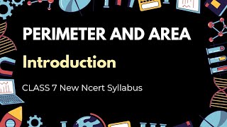 Introduction to perimeter and area for class 7  New NCERT Syllabus I Basic Concepts Explained [upl. by Andromede]