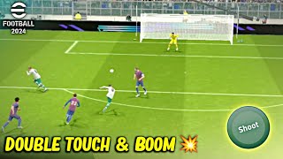 Finishing Tip Double Touch amp Boom 💥 eFootball 2024 Mobile [upl. by Malarkey2]