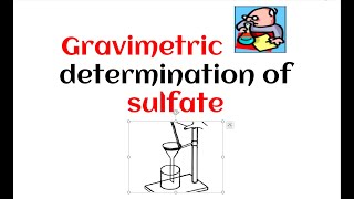 Gravimetric determination of sulfate [upl. by Zechariah573]