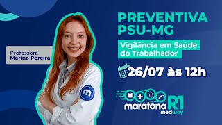 PSUMG 2022 Aula de Vigilância em Saúde do Trabalhador  Maratona R1 Medway [upl. by Ahseekan314]