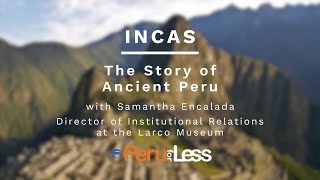 Incas Passport to Peru Highlights [upl. by Wrand]