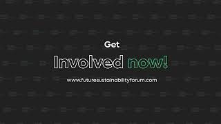 Shape the future of Sustainability at the 2nd Annual edition of Future Sustainability Forum 🌍 [upl. by Nahsed]