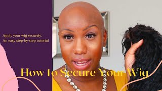 SECURE Your Wig ︱How to Put on a Wig for Beginners︱Wig Tutorial Alopecia︱Easy Wig Install [upl. by Jaco]