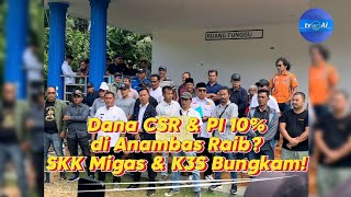 Dana CSR amp PI 10 di Anambas RAIB SKK Migas amp K3S Bungkam [upl. by Alyahs]