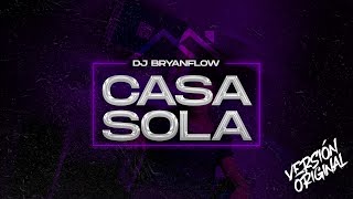 DJ Bryanflow Kale  Casa Sola Audio Original [upl. by Acinorav125]