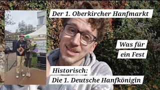 Historisch Der 1 Oberkircher Hanfmarkt die erste Deutsche Hanfkönigin Smoketoberfest [upl. by Ttennej]