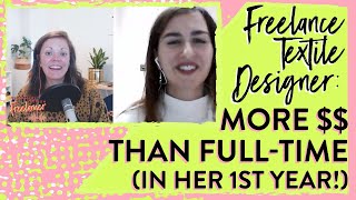 SFF158 How this Freelance Textile Designer Outearned Her Salary in her first year of freelancing [upl. by Odie]