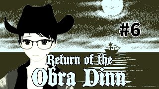 Return of the Obra Dinn 6 [upl. by Ashelman]