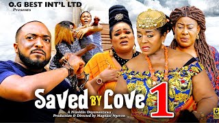 SAVED BY LOVE SEASON 1New Movie  2024 Latest Nigerian Nollywood Movie [upl. by Ahsineg311]