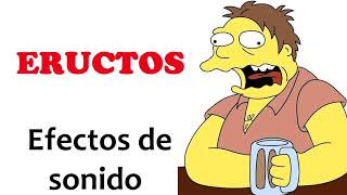 SONIDOS DE ERUCTOS 🍺 99 Efectos de sonidos de ERUCTAR y PERSONAS eructando  BURP SOUND EFFECTS [upl. by Lucille]