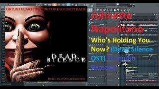 Johnette Napolitano  Whos Holding You Now Dead Silence OST FL Studio Remake [upl. by Nodarb181]