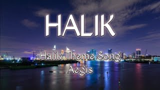 Halik lyrics Halik theme songAegis [upl. by Curkell]