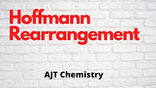 Hofmann Rearrangement Hofmann Bromamide Degradation AJT Chemistry [upl. by Torbart388]