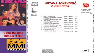 Suzana Jovanovic i Juzni Vetar  Ti nikad neces znati koliko sam te volela Audio 1994 [upl. by Yelknirb]