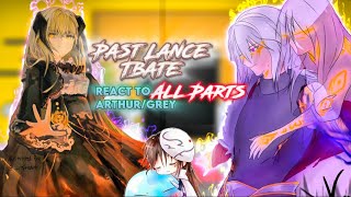 Past Lances TBATE react to Arthur LeywinGrey All Parts Gacha reaction ship Grey x Caera [upl. by Idur73]