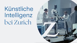 Künstliche Intelligenz bei Zurich [upl. by Ahsahtan361]