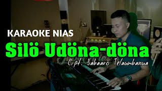 Lagu Karaoke NiasSilo UdonadonaAlbum Bologo dodo [upl. by Ellesirg519]