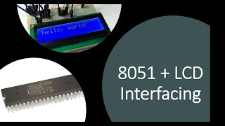 Interfacing LCD with 8051 Microcontroller  1 [upl. by Odlanir]