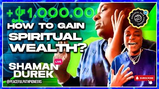 How to Gain Spiritual Wealth  Shaman Durek Live Healing Session [upl. by Garv]