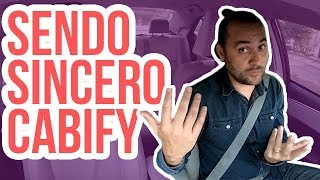 SENDO SINCERO SOBRE A CABIFY vale a pena [upl. by Harbed]