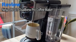 Ninja CFP307 DualBrew Pro Coffee Maker Review  My favorite coffee maker [upl. by Riella346]