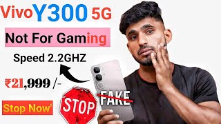 Stop Now Buying 🚷 Vivo Y300 5G  Sony IMX882 Camera 8Gb256Gb [upl. by Wycoff651]