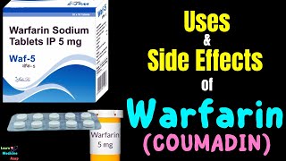 Warfarin Coumadin – Side Effects Uses Mechanism of Action Dosage Interactions Warnings [upl. by Marchese]