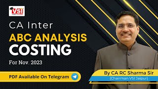 CA Inter Costing ABC Analysis amp Sure Success Strategy  Nov 2023  By CA RC Sharma Sir [upl. by Xuerd]