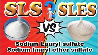 SLS and SLES  What is the Difference between SLS and SLES Sodium Lauryl Ether Sulfate [upl. by Ased]