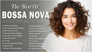 Best Playlist Jazz Bossa Nova Covers 2024 💖 Best Relaxing Bossa Nova Songs Collection  Cool Music [upl. by Nytsirk]