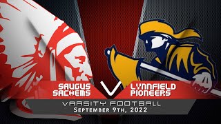 Sachems Varsity Football vs Lynnfield Pioneers 992022 [upl. by Sophi207]